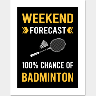 Weekend Forecast Badminton Posters and Art